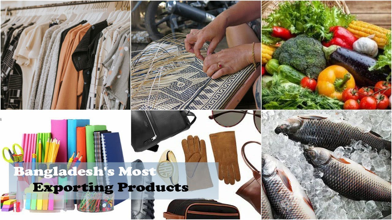 Bangladesh’s Top Export Products You Should Know About